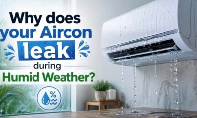 Why does your Aircon leak during Humid Weather?