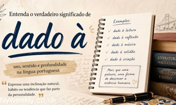 dado à: Language Meaning, Usage, and Cultural Depth