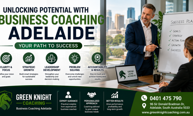 Unlocking Potential with Business Coaching Adelaide: Your Path to Success